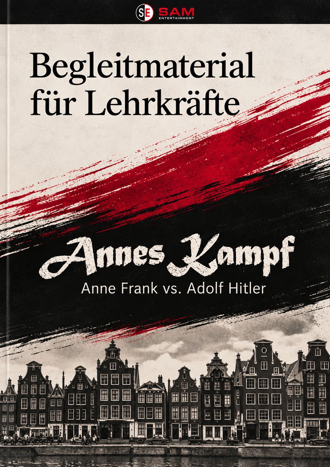 Cover des Begleitmaterials für Lehrkräfte zur Produktion Annes Kampf